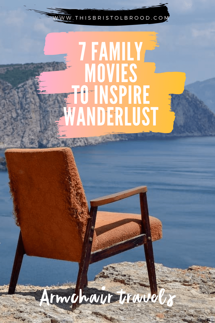 armchair travels - family movies to inspire wanderlust in kids