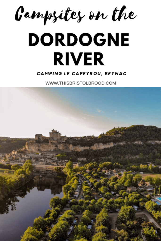 Campsites on the Dordogne River, beynac France