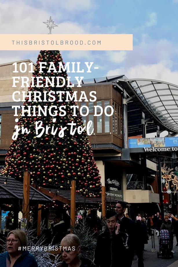 101 family-friendly Christmas things to do in Bristol 