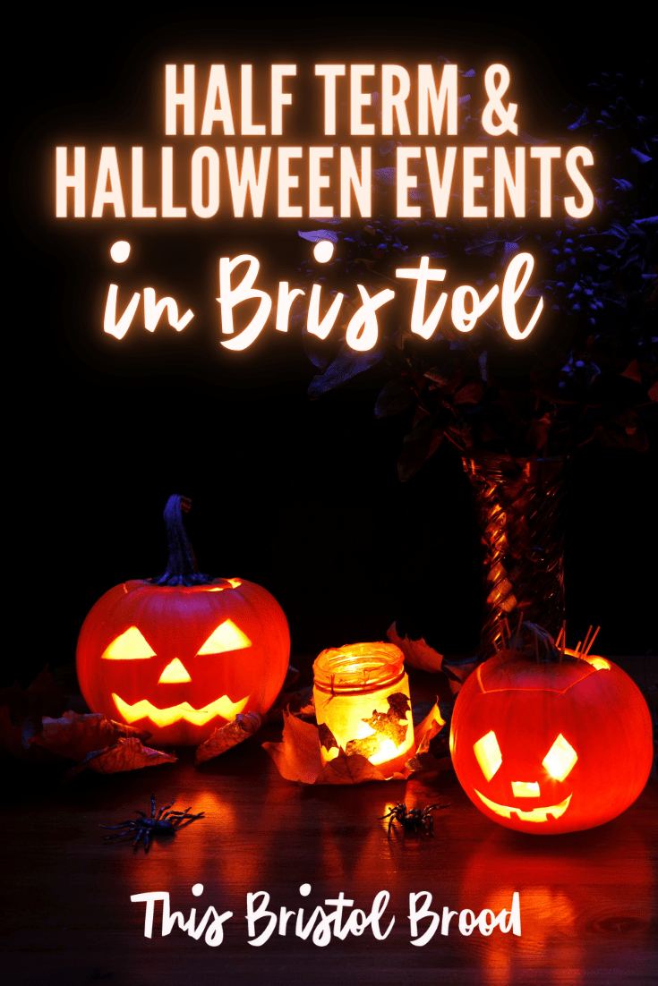 Half term and Halloween events in Bristol