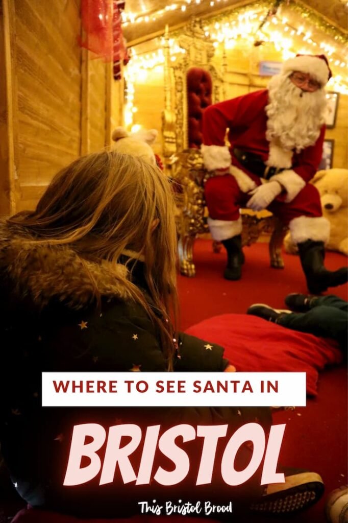 Where to see Santa in Bristol