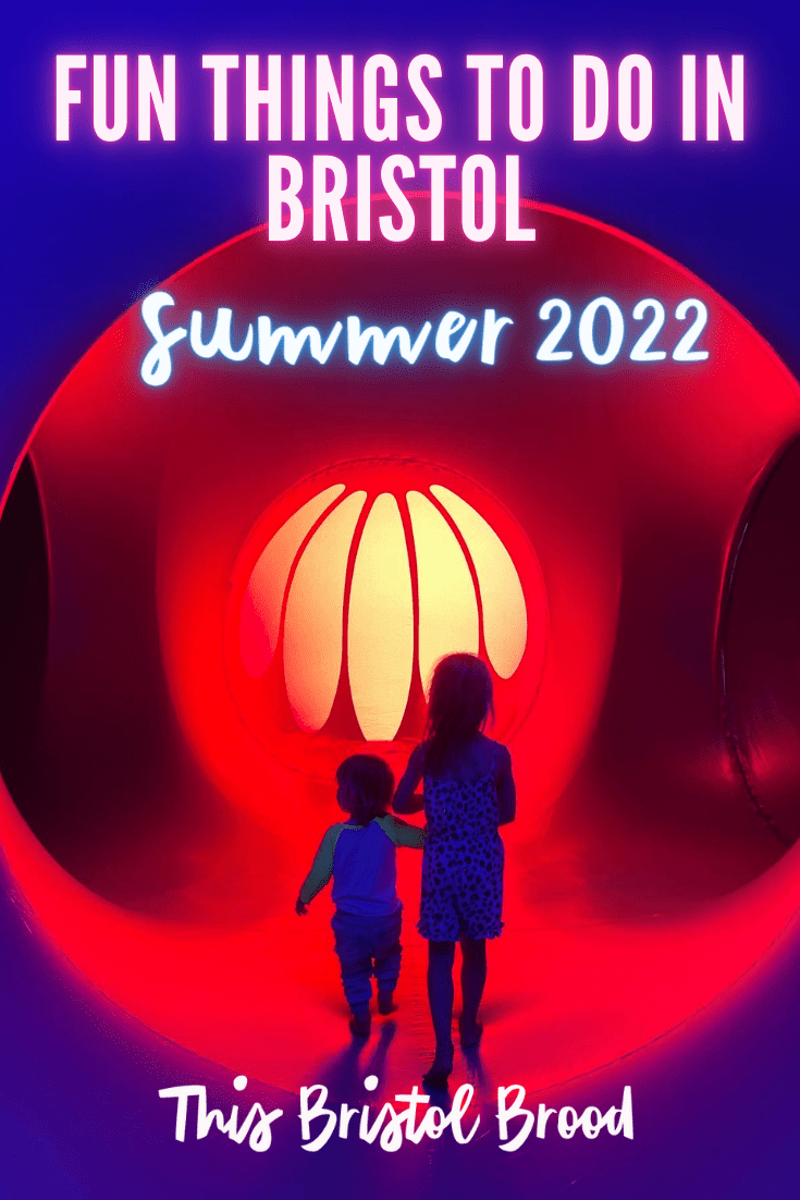 Fun things to do in Bristol with kids summer 2022